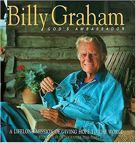 Billy Graham: God's Ambassador - Russ Busby